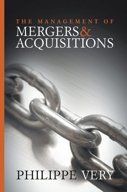 Скачать книгу The Management of Mergers and Acquisitions