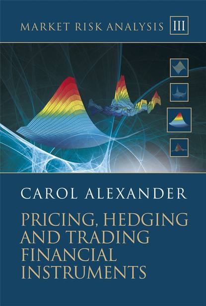 Скачать книгу Market Risk Analysis, Pricing, Hedging and Trading Financial Instruments
