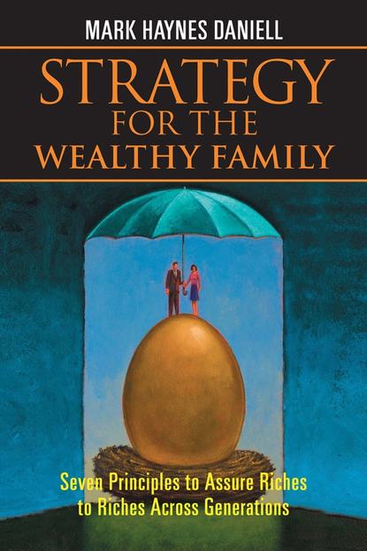 Скачать книгу Strategy for the Wealthy Family