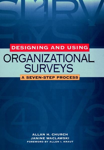 Скачать книгу Designing and Using Organizational Surveys