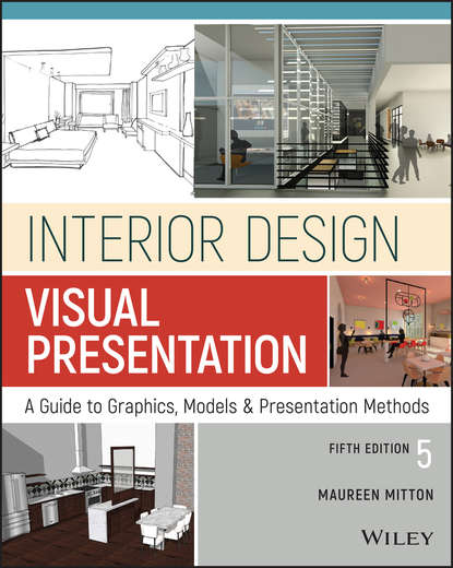 Скачать книгу Interior Design Visual Presentation