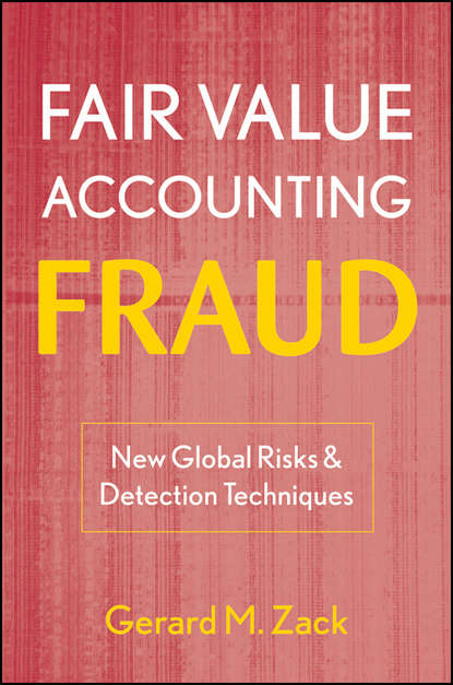 Скачать книгу Fair Value Accounting Fraud
