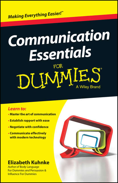 Скачать книгу Communication Essentials For Dummies