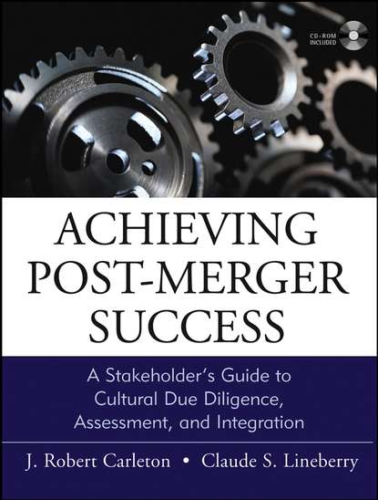 Скачать книгу Achieving Post-Merger Success