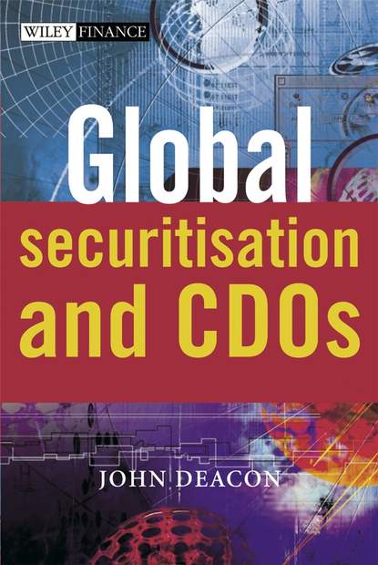 Скачать книгу Global Securitisation and CDOs