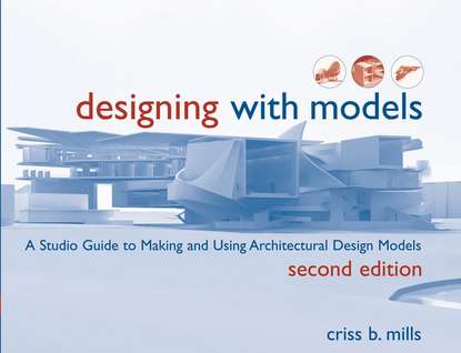 Скачать книгу Designing with Models