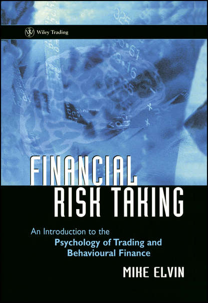 Скачать книгу Financial Risk Taking