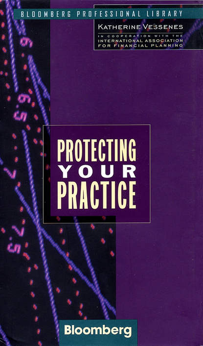 Скачать книгу Protecting Your Practice