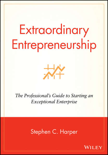 Скачать книгу Extraordinary Entrepreneurship