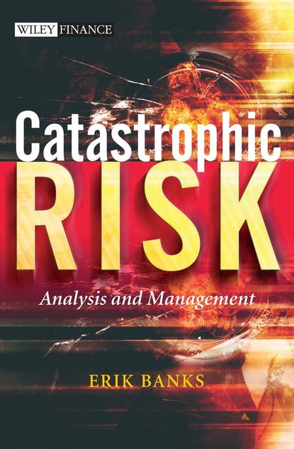 Скачать книгу Catastrophic Risk