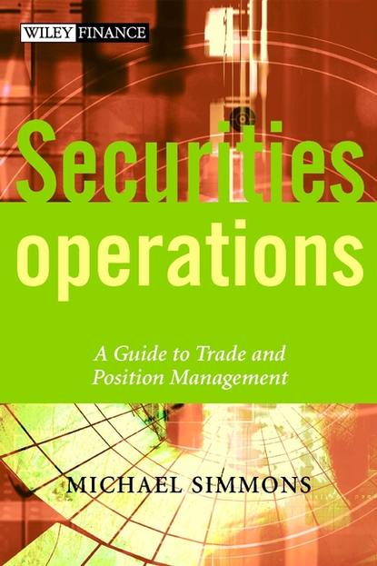 Скачать книгу Securities Operations