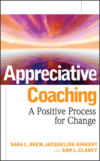 Скачать книгу Appreciative Coaching