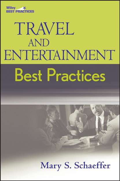 Скачать книгу Travel and Entertainment Best Practices