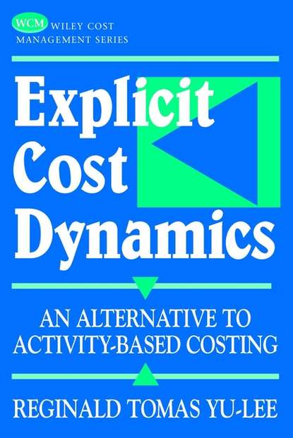 Скачать книгу Explicit Cost Dynamics