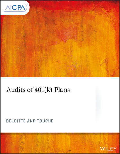 Скачать книгу Audits of 401(k) Plans