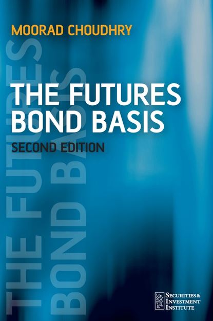 Скачать книгу The Futures Bond Basis