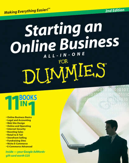 Скачать книгу Starting an Online Business All-in-One Desk Reference For Dummies