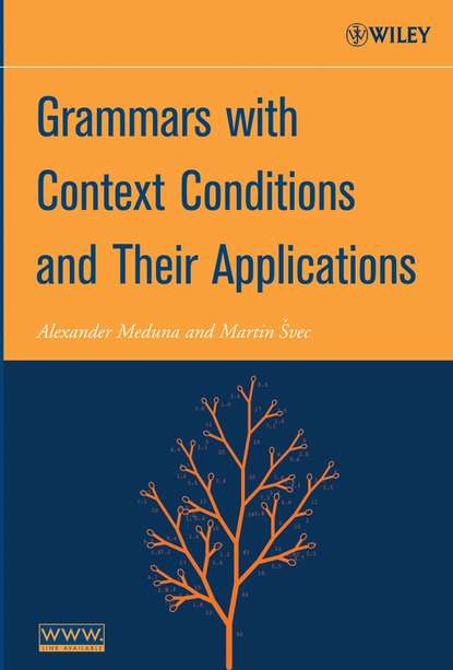 Скачать книгу Grammars with Context Conditions and Their Applications