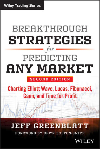 Скачать книгу Breakthrough Strategies for Predicting Any Market