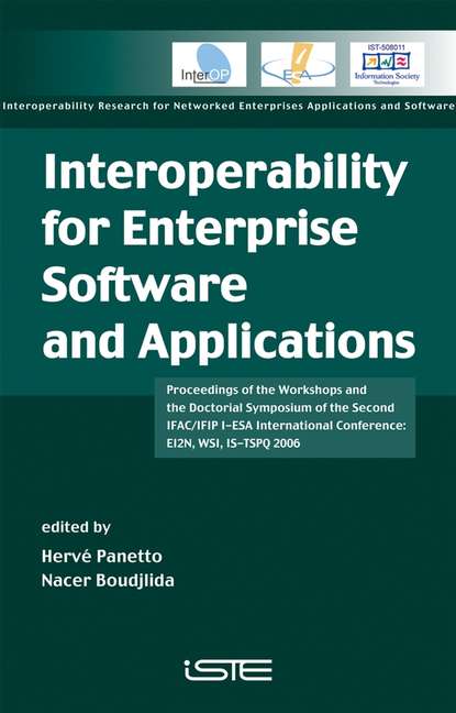 Скачать книгу Interoperability for Enterprise Software and Applications