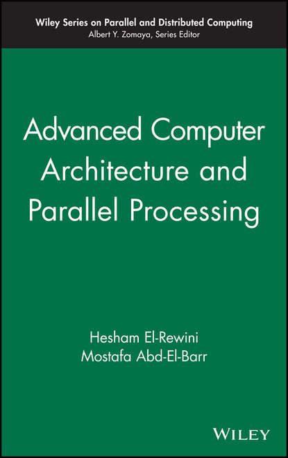 Скачать книгу Advanced Computer Architecture and Parallel Processing