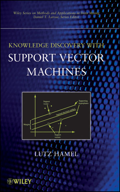 Скачать книгу Knowledge Discovery with Support Vector Machines