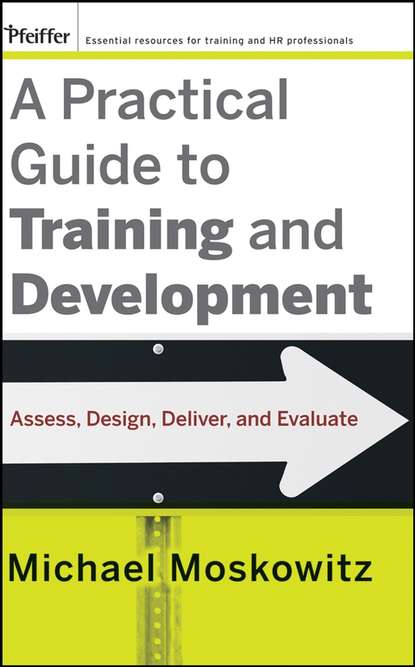 Скачать книгу A Practical Guide to Training and Development