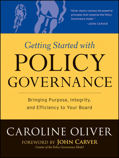Скачать книгу Getting Started with Policy Governance
