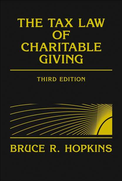 Скачать книгу The Tax Law of Charitable Giving