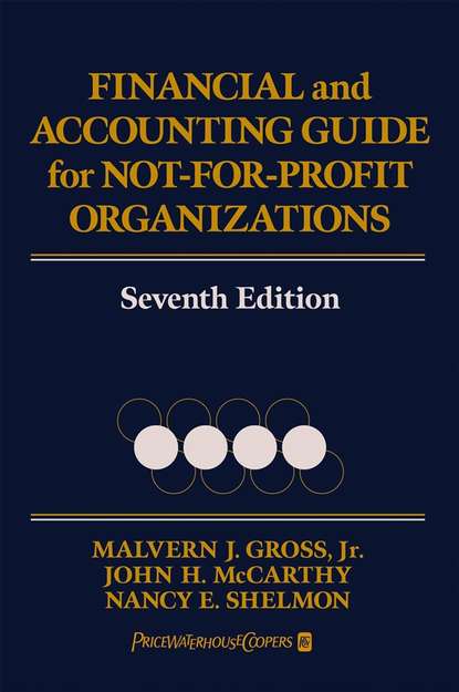 Скачать книгу Financial and Accounting Guide for Not-for-Profit Organizations