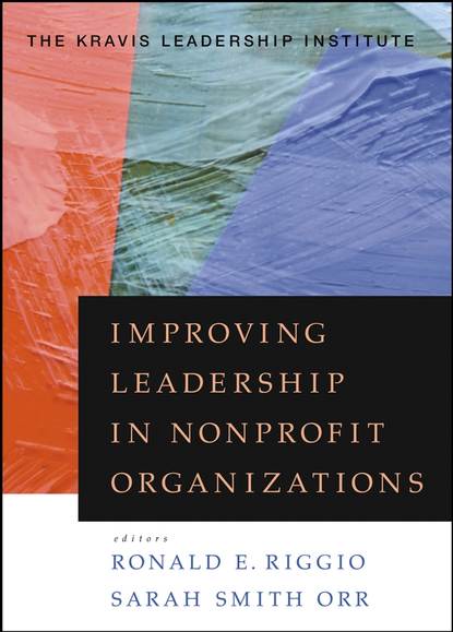 Скачать книгу Improving Leadership in Nonprofit Organizations