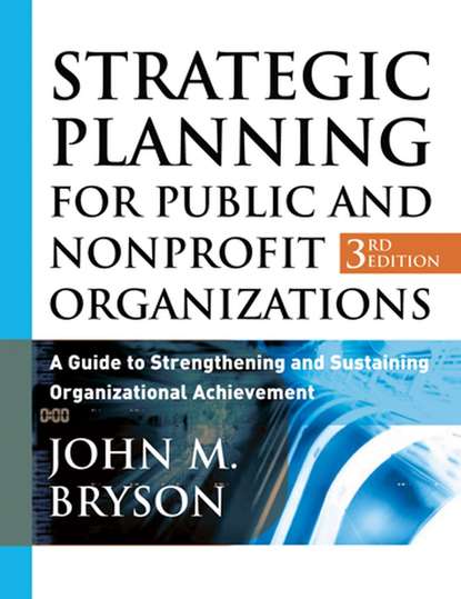 Скачать книгу Strategic Planning for Public and Nonprofit Organizations