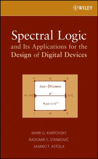 Скачать книгу Spectral Logic and Its Applications for the Design of Digital Devices
