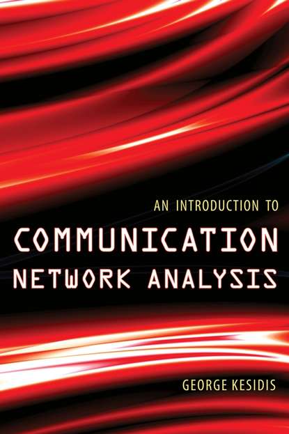 Скачать книгу An Introduction to Communication Network Analysis