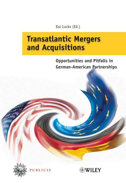 Скачать книгу Transatlantic Mergers and Acquisitions