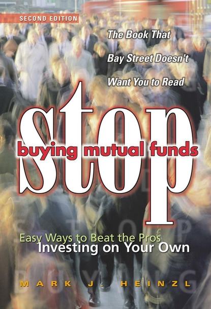 Скачать книгу Stop Buying Mutual Funds