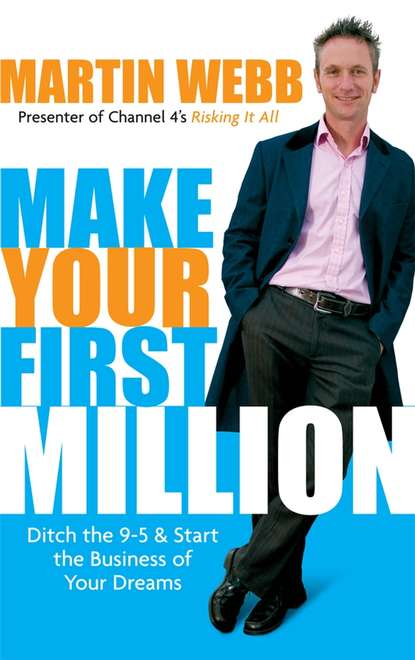 Скачать книгу Make Your First Million