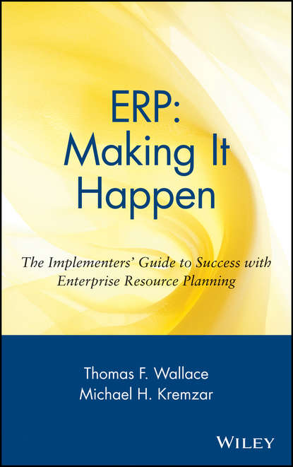 Скачать книгу ERP: Making It Happen