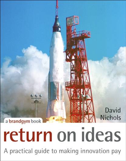 Скачать книгу Return on Ideas