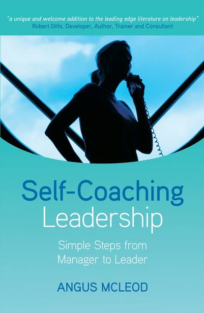 Скачать книгу Self-Coaching Leadership