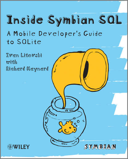 Скачать книгу Inside Symbian SQL