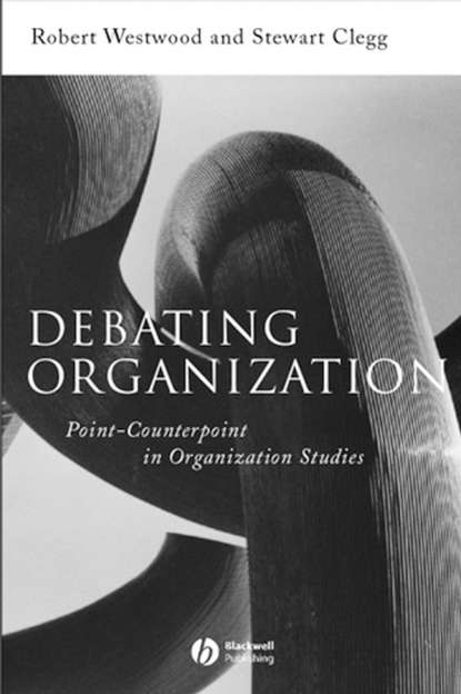 Скачать книгу Debating Organization