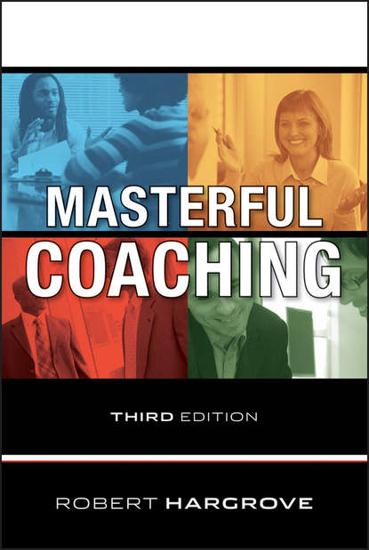 Скачать книгу Masterful Coaching