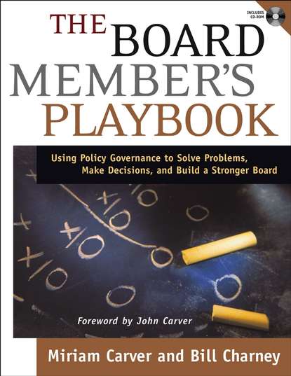 Скачать книгу The Board Member's Playbook