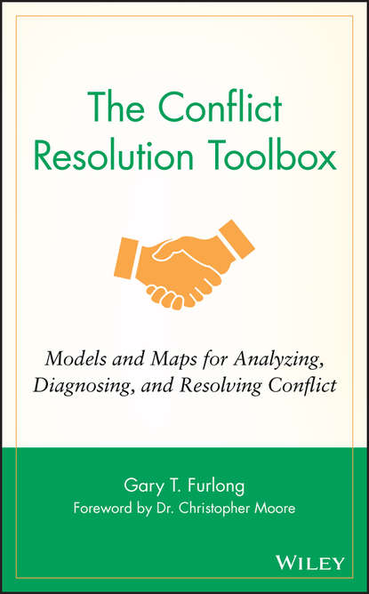 Скачать книгу The Conflict Resolution Toolbox