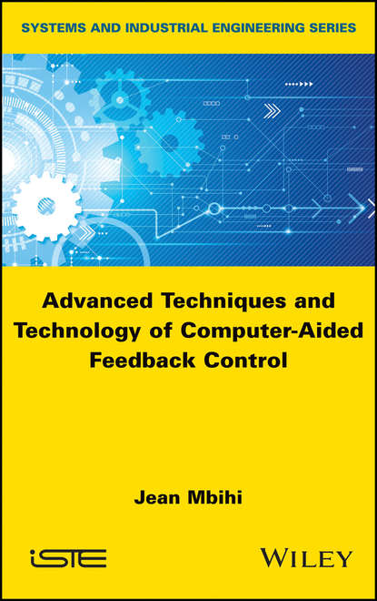 Скачать книгу Advanced Techniques and Technology of Computer-Aided Feedback Control