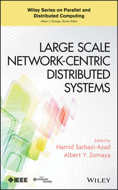 Скачать книгу Large Scale Network-Centric Distributed Systems
