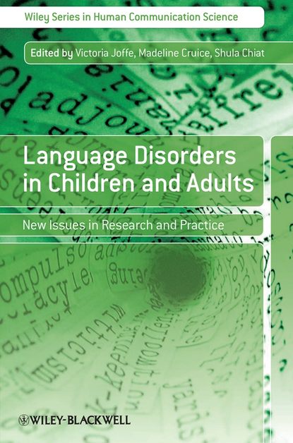 Скачать книгу Language Disorders in Children and Adults