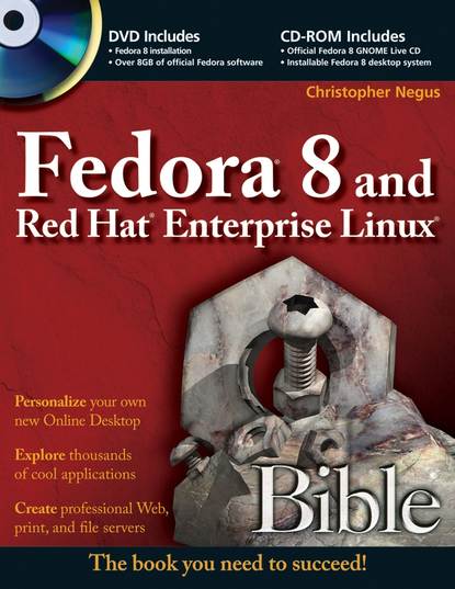 Скачать книгу Fedora 8 and Red Hat Enterprise Linux Bible