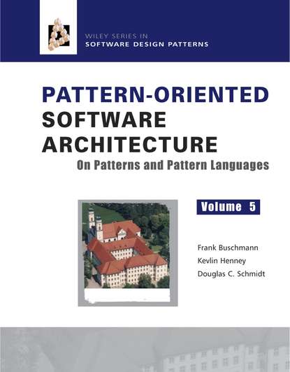 Скачать книгу Pattern-Oriented Software Architecture, On Patterns and Pattern Languages